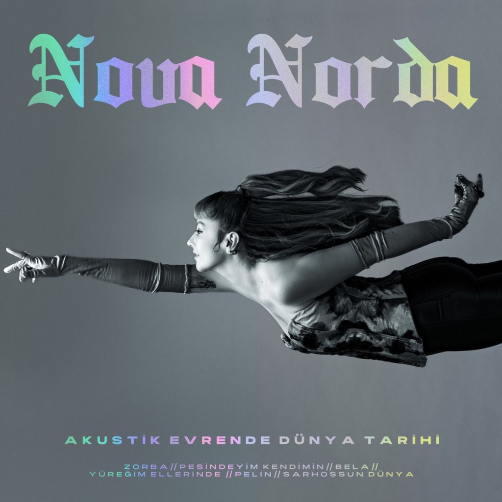 Nova Norda'nın Akustik Evrende Dünya Tarihi albümü yıldan kalanlar 2022